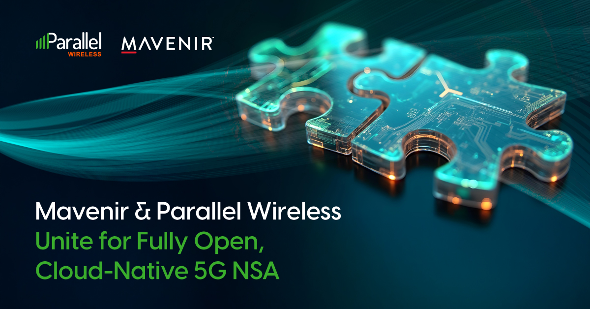 Parallel Wireless and Mavenir Collaborate on Next-Generation 5G NSA Open RAN